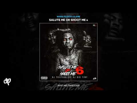 Waka Flocka Flame - Karma Pt 2 [Salute Me Or Shoot Me 6] 