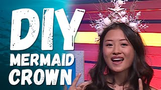 DIY MERMAID CROWN UNDER $15!! w/ Haley Tju