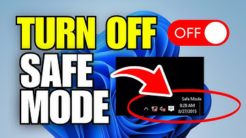 How To Turn Off Safe Mode On Windows 11
