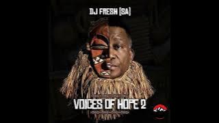 Dj Fresh's Album -Voices of Hope2 Mixed by DollarMusic 🔥