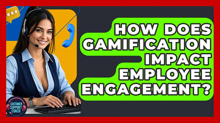 How Does Gamification Impact Employee Engagement? - Customer Support Coach