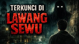 “Lawang Sewu Semarang: Pengunjung yang Tidak Pernah Keluar | Kisah Horor Nyata Penjara Bawah Tanah”