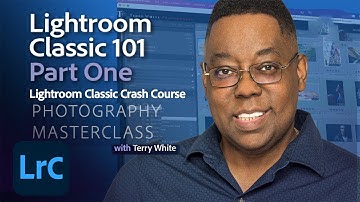Photography Masterclass | Lightroom Classic 101 Crash Course - Part One | Adobe Creative Cloud