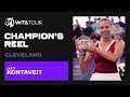 Anett Kontaveit | 2021 Cleveland | WTA Champion's Reel