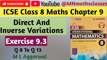 Direct And Inverse Variations, Icse class 8 Maths Chapter 9 || Ex 9.3 ( Q 8 To Q 13 ) 👍 Subscribe 