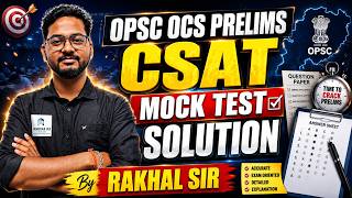 OPSC OAS Prelims 2026 | OPSC OCS Prelims 2026 CSAT Mock Test Solution by Rakhal Sir