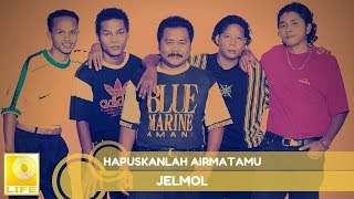 Jelmol - Hapuskanlah Airmatamu