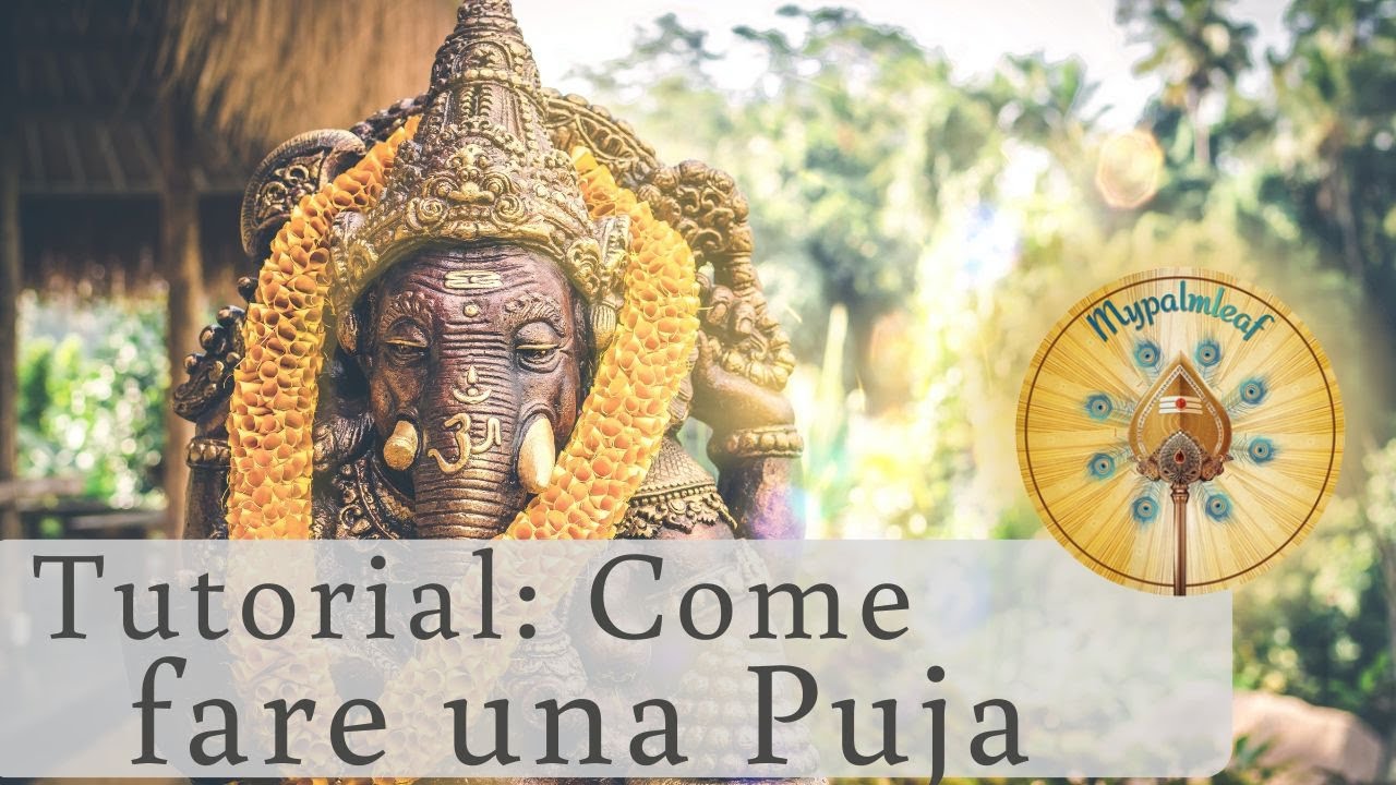 Come eseguire una Puja- tutorial - YouTube