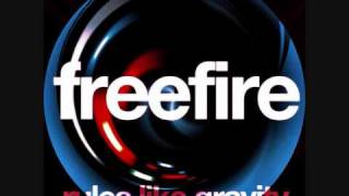 Freefire - Rules Like Gravity (Split and Jaxta Remix)