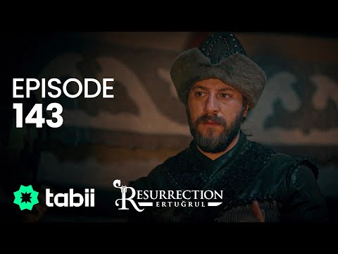 Diriliş Ertuğrul 143. Bölüm