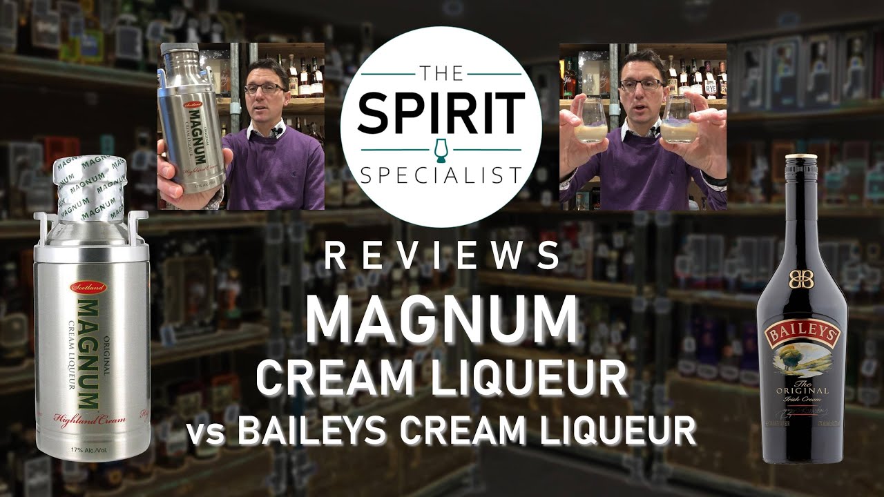 The Spirit Specialist reviews Magnum Cream Liqueur (including a comparison  with Baileys Irish Cream) - YouTube