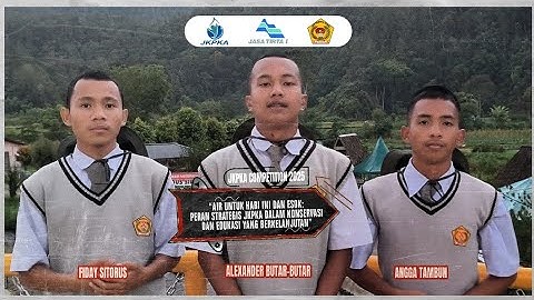 VIDEOGRAFI JKPKA 2025 "AIR UNTUK HARI INI DAN ESOK" // Alexander, Fiday, Angga // SMAN 1 ULUAN