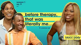 Issa & Prentice Talk Toxic Friendships, HBO Sex Scenes & Becoming Molly with Yvonne Orji | S1E7