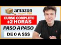 Curso GRATIS De Amazon FBA | Cómo Vender En Amazon FBA y Ganar Dinero En 2022