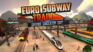 Euro Subway Train Driving Simulator 2017 screenshot 2