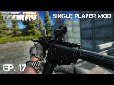 Escape From Tarkov: Single Player Mod - Yes, really, It's just me