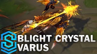 Blight Crystal Varus (2018) Skin Spotlight - League of Legends