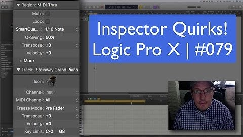 Logic Pro X | Regions vs. Tracks in the Inspector - #079