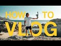 How to vlog  tell a better story  full demonstration
