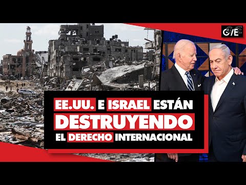 EEUU e Israel destruyen el derecho internacional en Gaza, pero hablan de un 'orden basado en reglas'