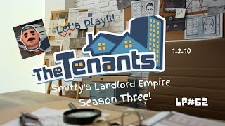 Smitty's Landlord Empire Season Three!(patch1.2.10)-Let's Play The Tenants S3-Episode 62