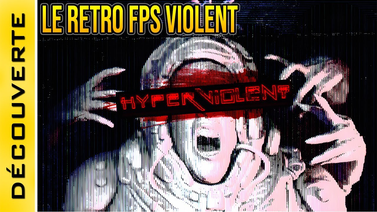 [FR] Hyperviolent : Le Retro FPS Oldschool brutal, violent dans une ...