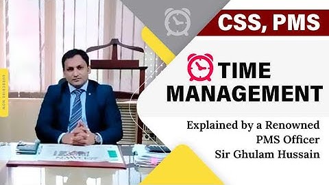 How to Manage Time for CSS, PMS? | Time Management | Ghulam Hussain PMS