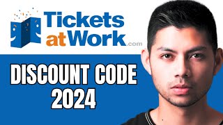 TicketsAtWork Discount Code (2024)  Best Promo/Coupon Code For TicketsAtWork