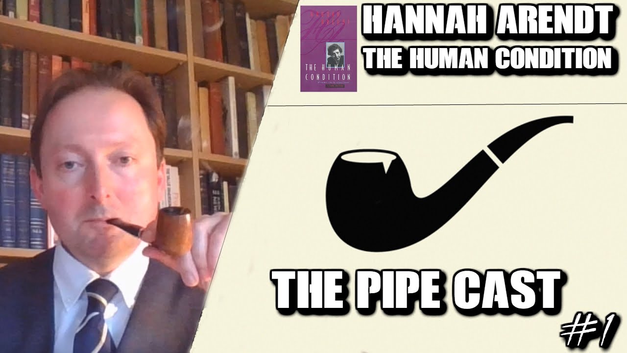 Hannah Arendt's Human Condition YouTube Hannah Arendt's Human Condition YouTube