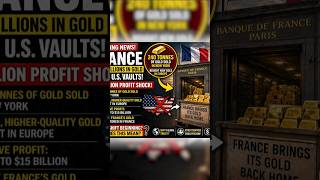 France Moves Billions in Gold — Is Trust in US Falling #Gold #France #usdollar
