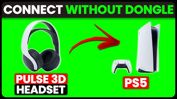 How To Connect Pulse 3D Headset To PS5 Without Dongle (Use Pulse 3D Headset On PS5 Without Dongle)
