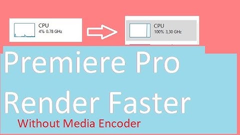 Fixed* Not 100% cpu in render/export Premiere Pro 2018
