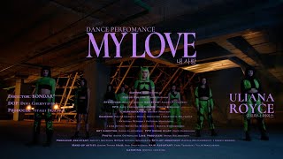 Uliana Royce My Love Dance Performance