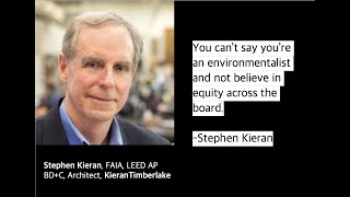 Stephen Kieran on Sustainability and Ethics