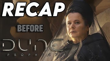 Dune 1 & 2 Recap | Everything You Need To Know Before Dune: Prophecy Explained