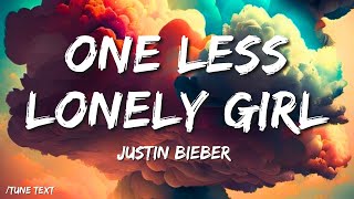 One Less Lonely Girl - Justin Bieber (Lyrics) /TuneText