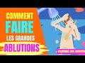 Comment faire les grandes ablutions (expliqué aux enfants)