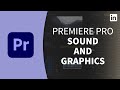 Premiere pro tutorial  essential sound and graphic panel