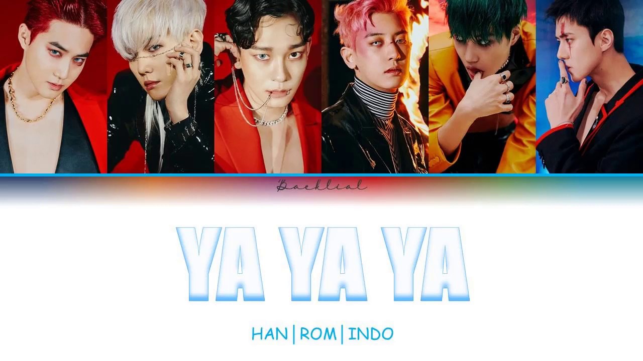 EXO (엑소) Ya Ya Ya (HAN/ROM/INDO Color Coded Lyrics/가사