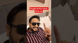 Task Productivity Hacks with AI 🚀🚀🚀 #shorts