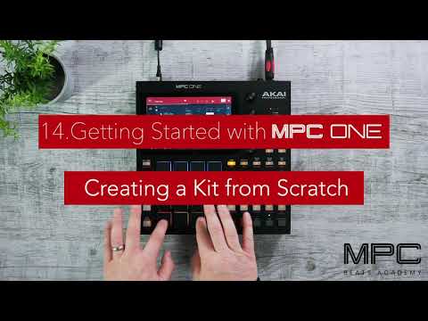 Getting started with MPC One - Lesson 14 - Making a Kit From Scratch