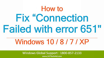 Connection Failed with Error 651 in Windows 10 - Support for Windows Computers (800) 563-5020