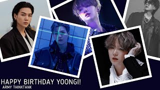 Happy Birthday Yoongi - ARMY ThinkTank