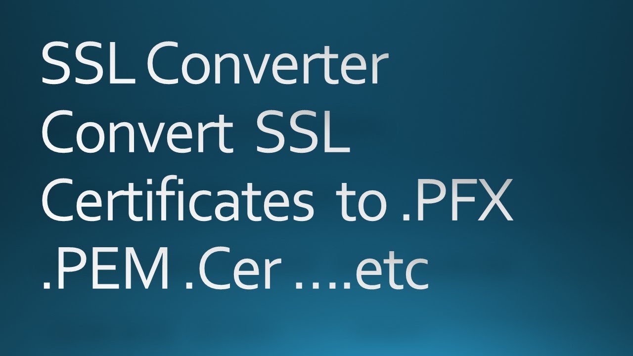 How to Convert .crt to .pfx with OpenSSL | SSL Converter - RushTime.in -  YouTube