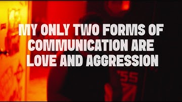 My Only Two Forms of Communication are Love and Aggression - Chaos Within (Official Video)