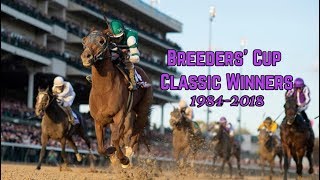 Breeders' Cup Classic Winners (19842018)