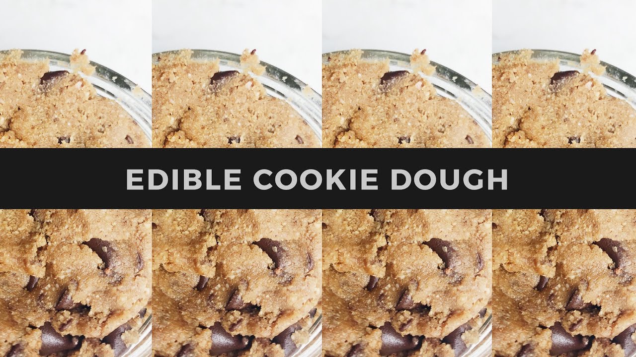 Raw Edible Cookie Dough YouTube