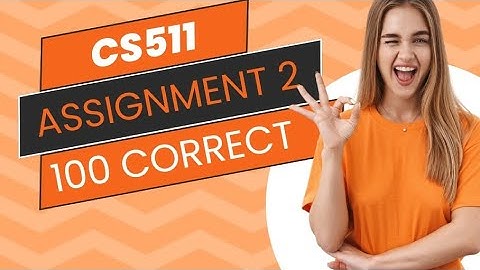 CS511 Assignment 2 Solution Fall 2024 |CS511 Assignment No 2 Fall 2024 |Vuhslearning