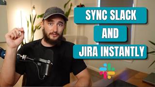 Sync Jira and Slack Threads Automatically (Here's How)