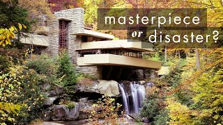 Frank Lloyd Wright's Fallingwater House: Modern Masterpiece or Disaster?